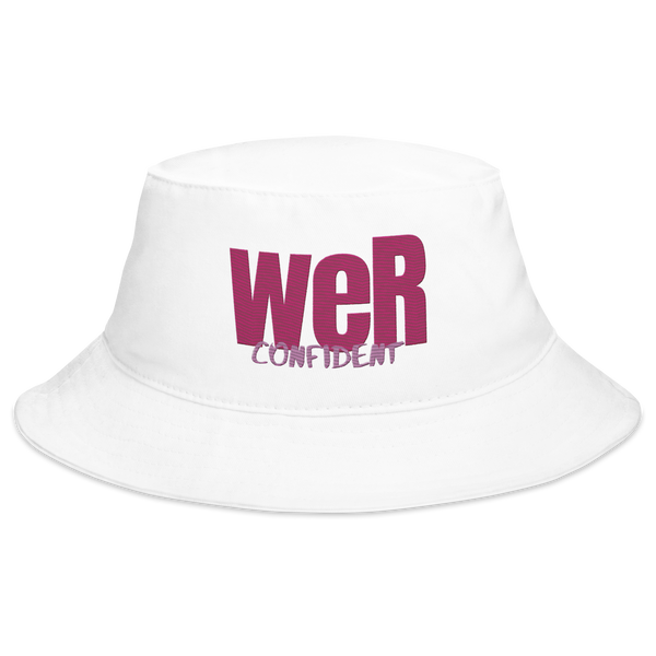 White weR confident Bucket Hat