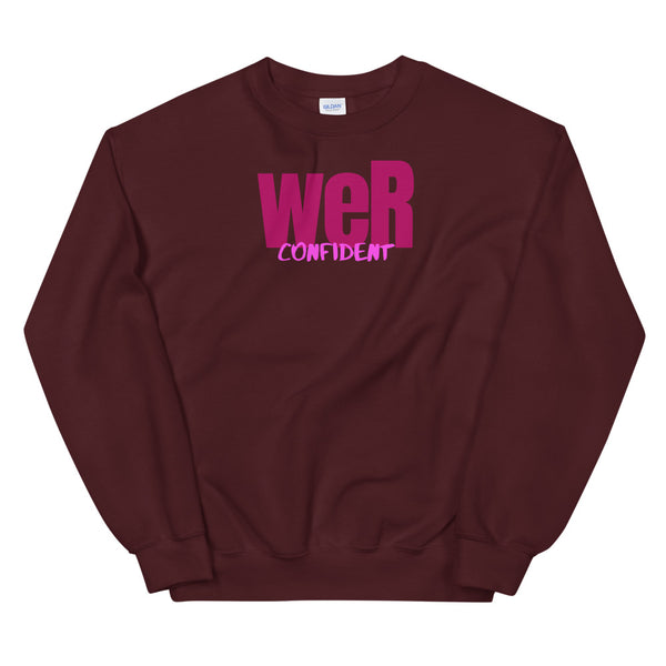 Wine weRconfident Unisex Sweatshirt
